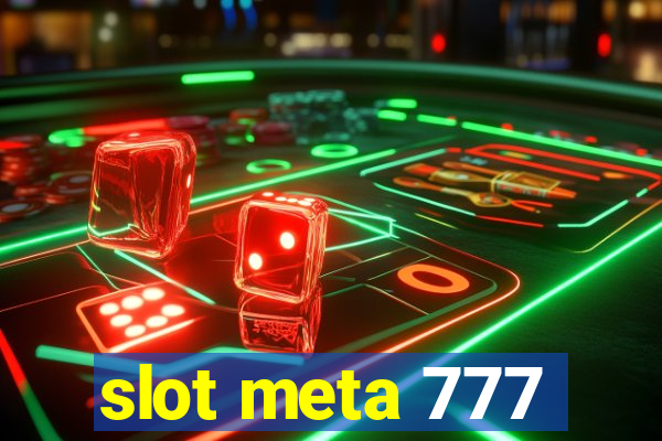 slot meta 777